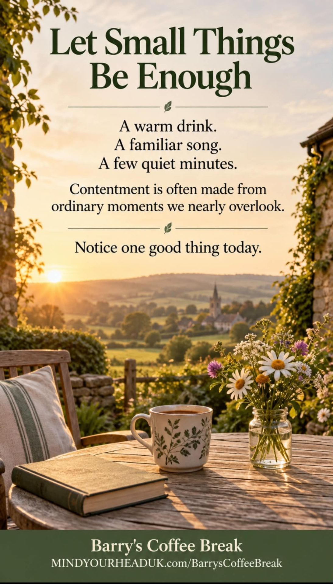 Let Small Things Be Enough — a mug, an old book and a jar of wildflowers on a table overlooking a golden valley at sunset